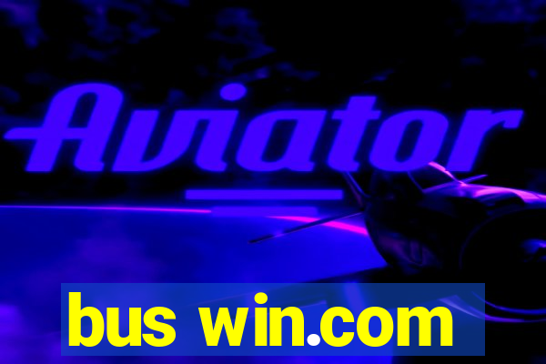 bus win.com